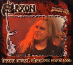 Saxon : Heavy Metal Thunder Tour 2003